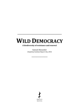 WILD DEMOCRACY a Biodiversity of Resistance and Renewal
