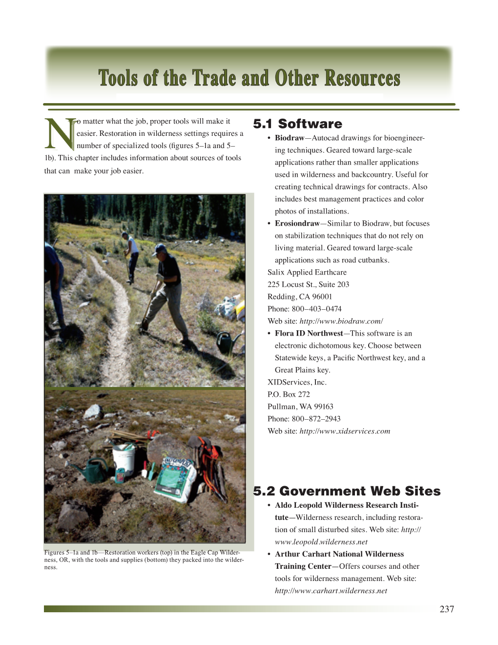 Tools of the Trade and Other Resources Chapter 5: Tools of the Trade and Other Resources