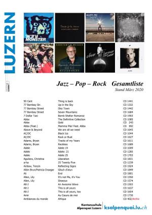 Jazz – Pop – Rock Gesamtliste Stand März 2020