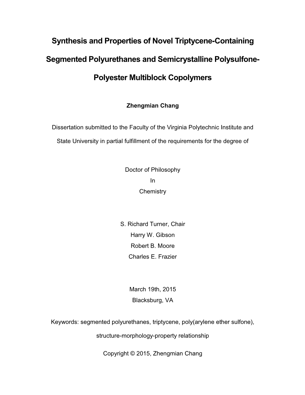 Synthesis and Properties of Novel Triptycene-Containing