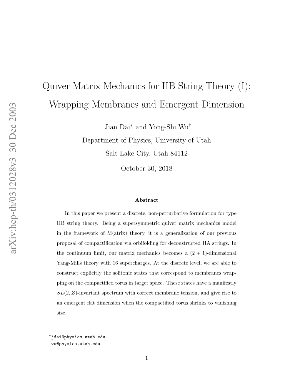 Quiver Matrix Mechanics for IIB String Theory (I): Wrapping Membranes