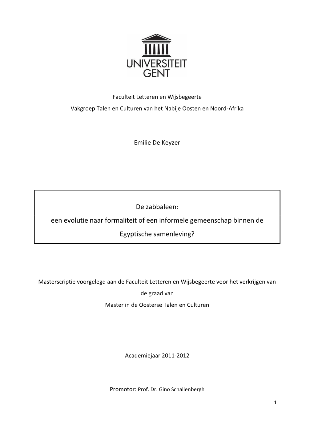 De Zabbaleen: Een Evolutie Naar Formaliteit of Een Informele Gemeenschap Binnen De Egyptische Samenleving?