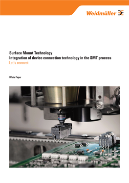 Surface Mount Technology Integration of Device Connection Technology in the SMT Process Let’S Connect