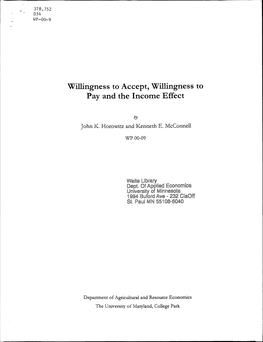 Willingness to Accept, Willingness to Pay and the Income Effect