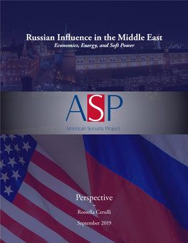 Russian Influence in the Middle East Economics, Energy, and Soft Power