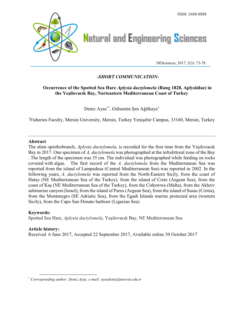 Occurrence of the Spotted Sea Hare Aplysia Dactylomela (Rang 1828, Aplysiidae) in the Yeşilovacık Bay, Norteastern Mediterranean Coast of Turkey