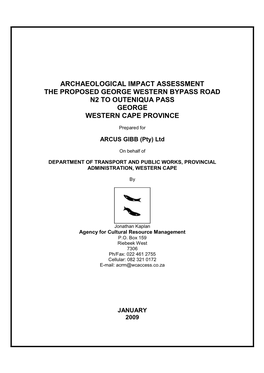 Archaeological Impact Assessment the Proposed George Western Bypass Road N2 to Outeniqua Pass George Western Cape Province