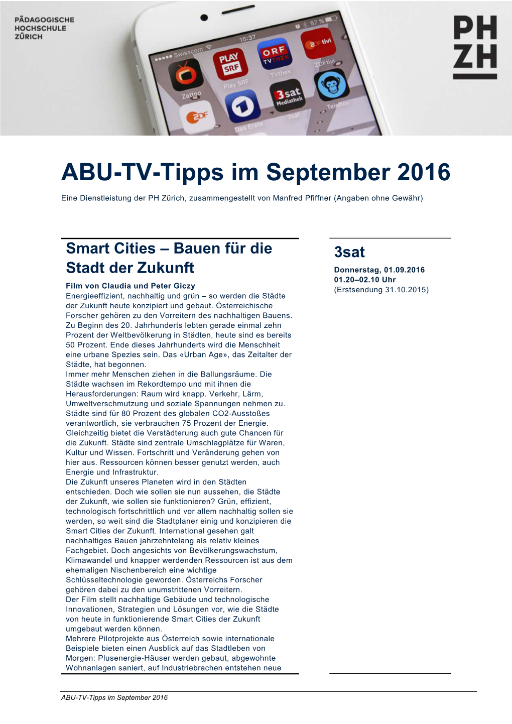 ABU-TV-Tipps Im September 2016 Eine Dienstleistung Der PH Zürich, Zusammengestellt Von Manfred Pfiffner (Angaben Ohne Gewähr)