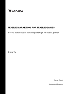 How to Launch Mobile Marketing Campaign for Mobile Games?