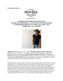 Superstar Tim Mcgraw Kicks Off Xperience Hard Rock: an Exclusive Concert Series at Hard Rock Hotel & Casino Atlantic City February 1 & 2 at 8 Pm