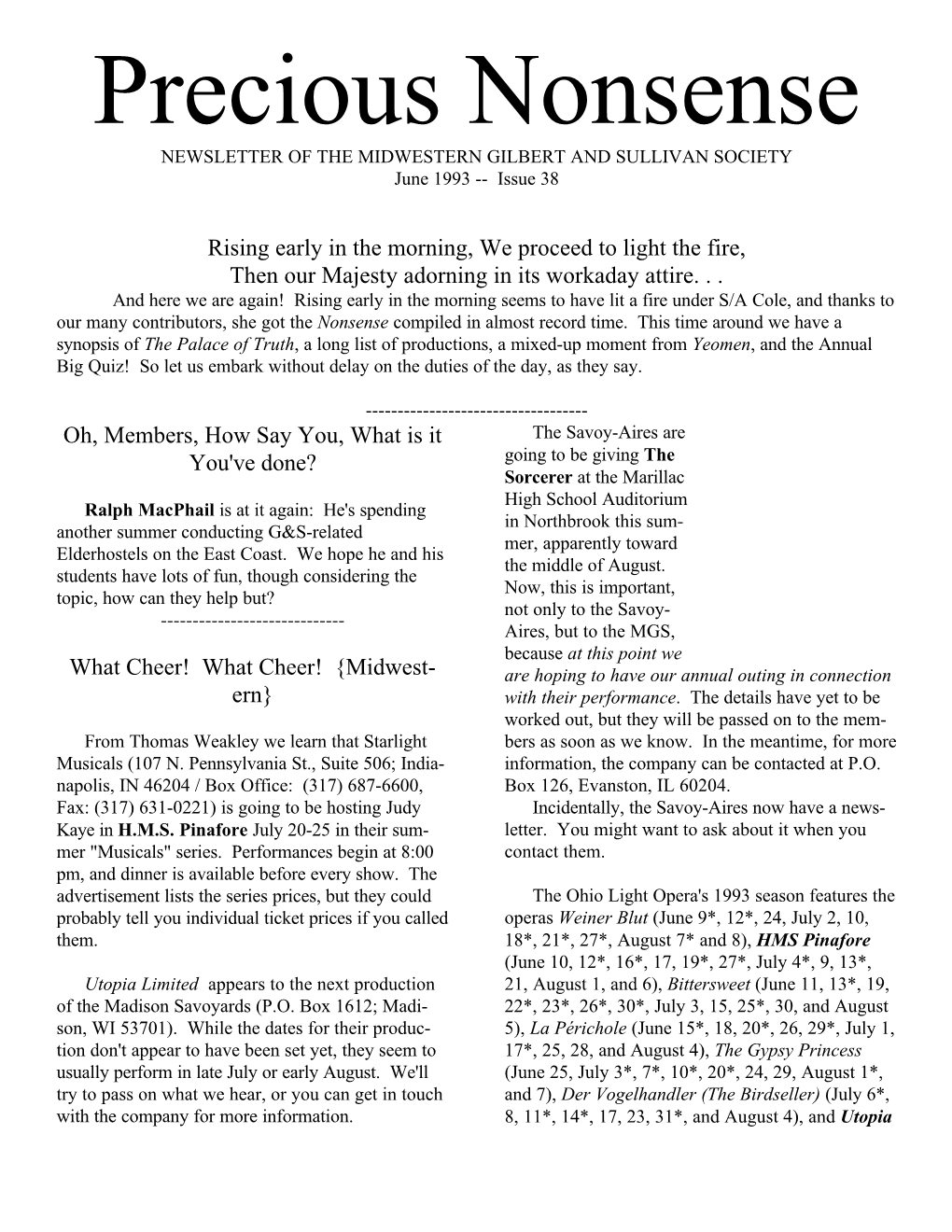 Precious Nonsense NEWSLETTER of the MIDWESTERN GILBERT and SULLIVAN SOCIETY June 1993 -- Issue 38