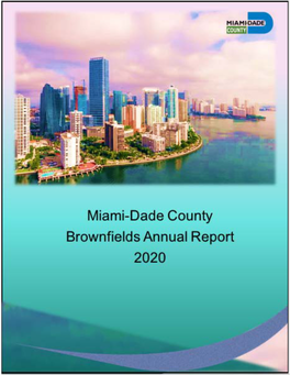 Miami-Dade County Brownfields Annual Report 2020
