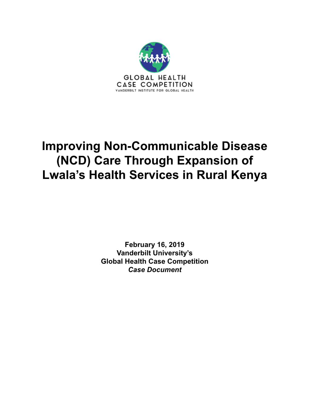 Improving Non-Communicable Disease (NCD) Care Through Expansion of Lwala’S Health Services in Rural Kenya