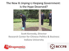The New Xi Jinping-‐Li Keqiang Government: Is the Hype Deserved?