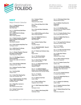 Major Events Calendar May 13: Mother’S Day Brunch & May 5: Cinco De Mayo 5K & 1 Mile Celebration May 1-2: Toledo Mud Hens Vs