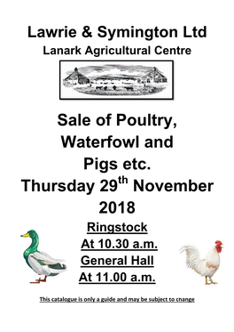 Sale of Poultry, Waterfowl and Pigs Etc. Thursday 29 November 2018