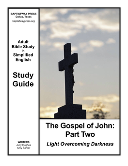 Study Guide the Gospel of John: Part