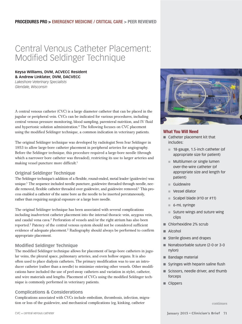 Central Venous Catheter Placement: Modified Seldinger Technique