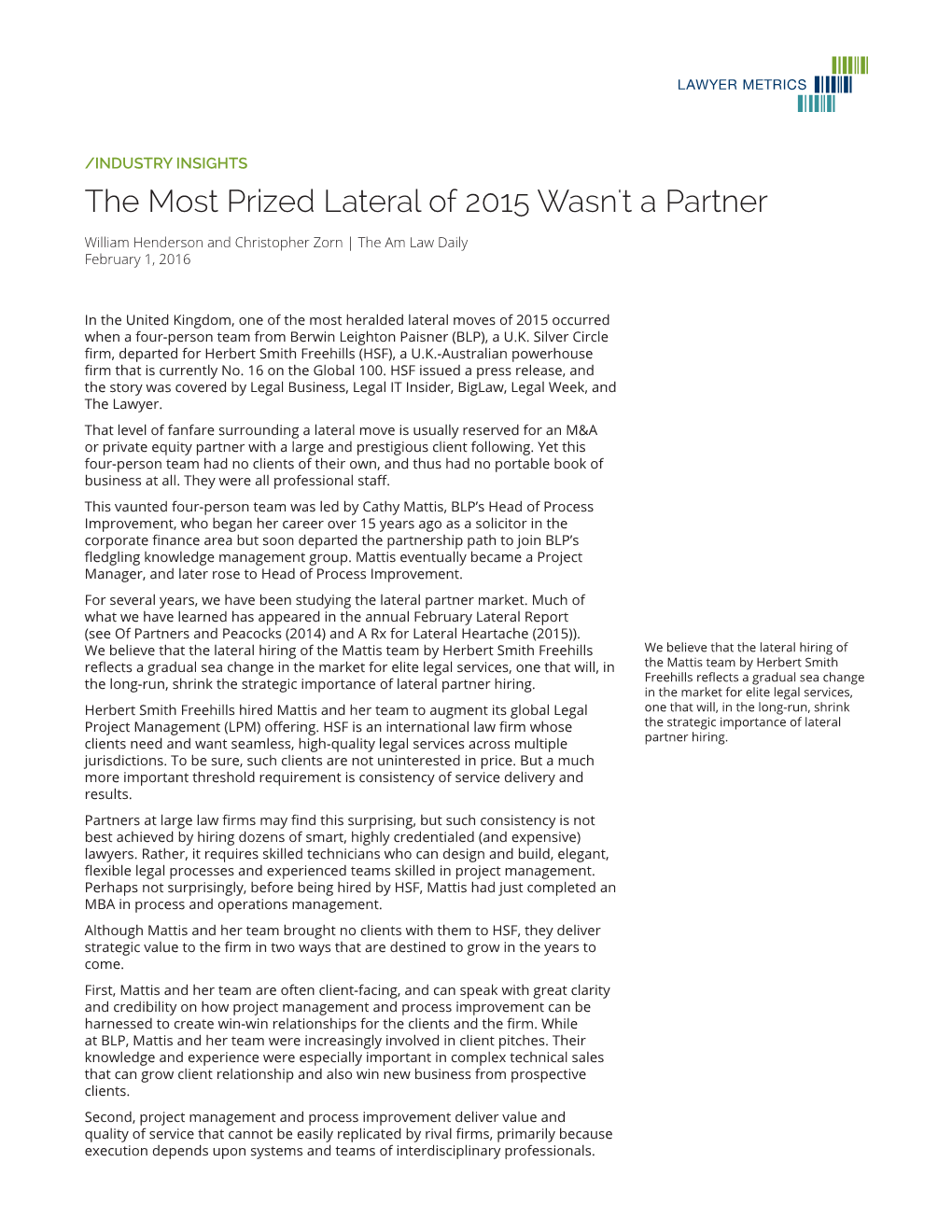 The Most Prized Lateral of 2015 Wasn't a Partner