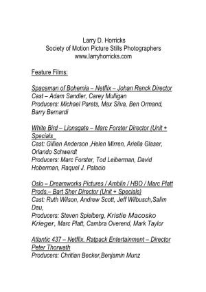 Larry D. Horricks Society of Motion Picture Stills Photographers