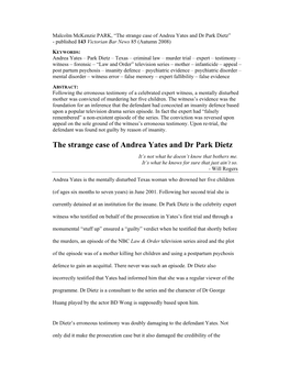 The Strange Case of Andrea Yates and Dr Park Dietz” - Published 143 Victorian Bar News 85 (Autumn 2008)