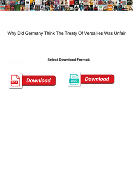 Why Did Germany Think the Treaty of Versailles Was Unfair