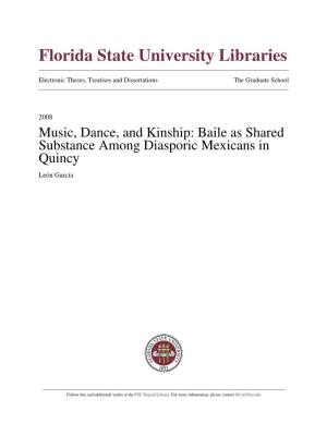 Music, Dance, and Kinship: Baile As Shared Substance Among Diasporic Mexicans in Quincy León García