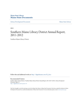 Southern Maine Library District Annual Report, 2011-2012 Southern Maine Library District