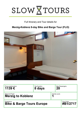 1139 € 8 Days 20 Merzig to Koblenz 1 Bike & Barge Tours Europe #B1/2717