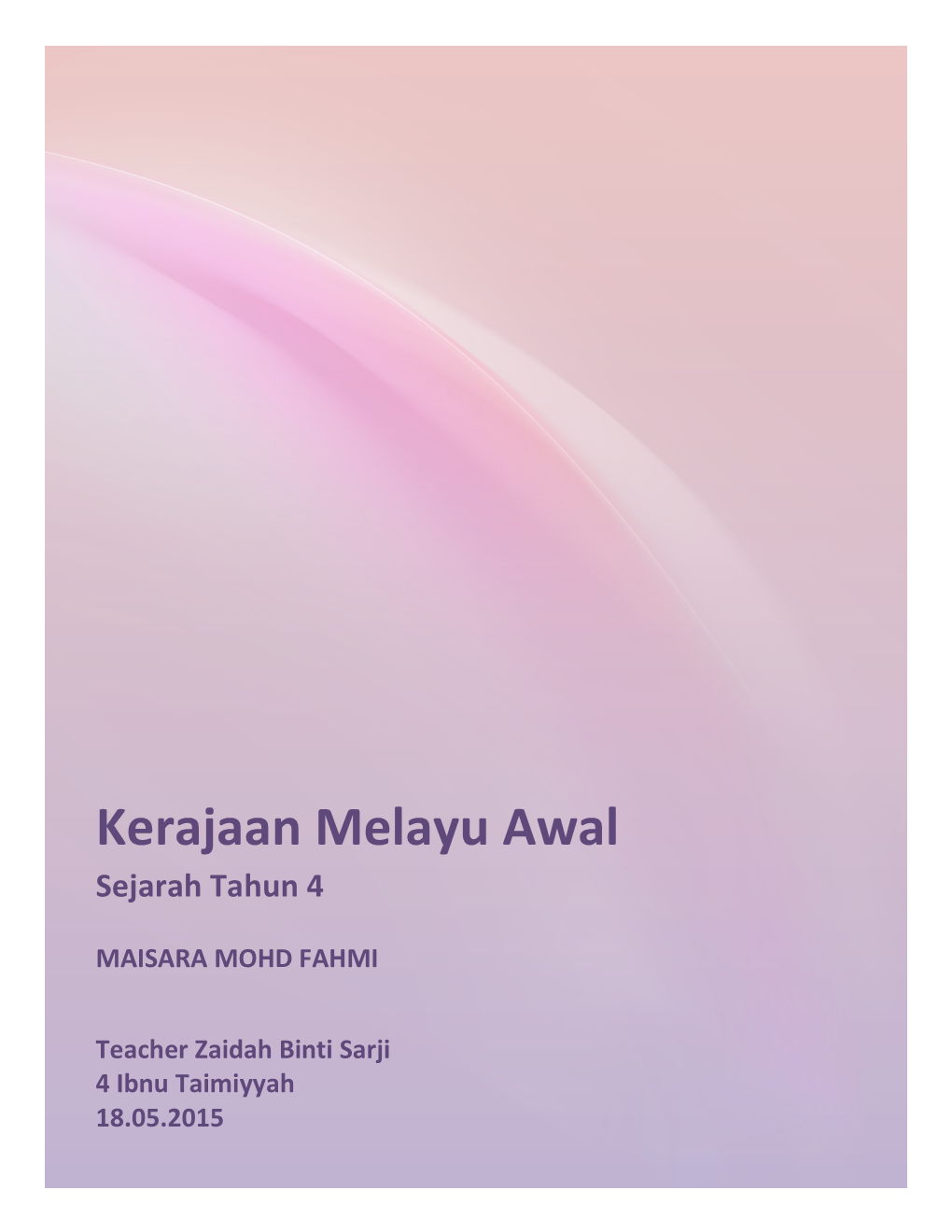 Kerajaan Melayu Awal Sejarah Tahun 4