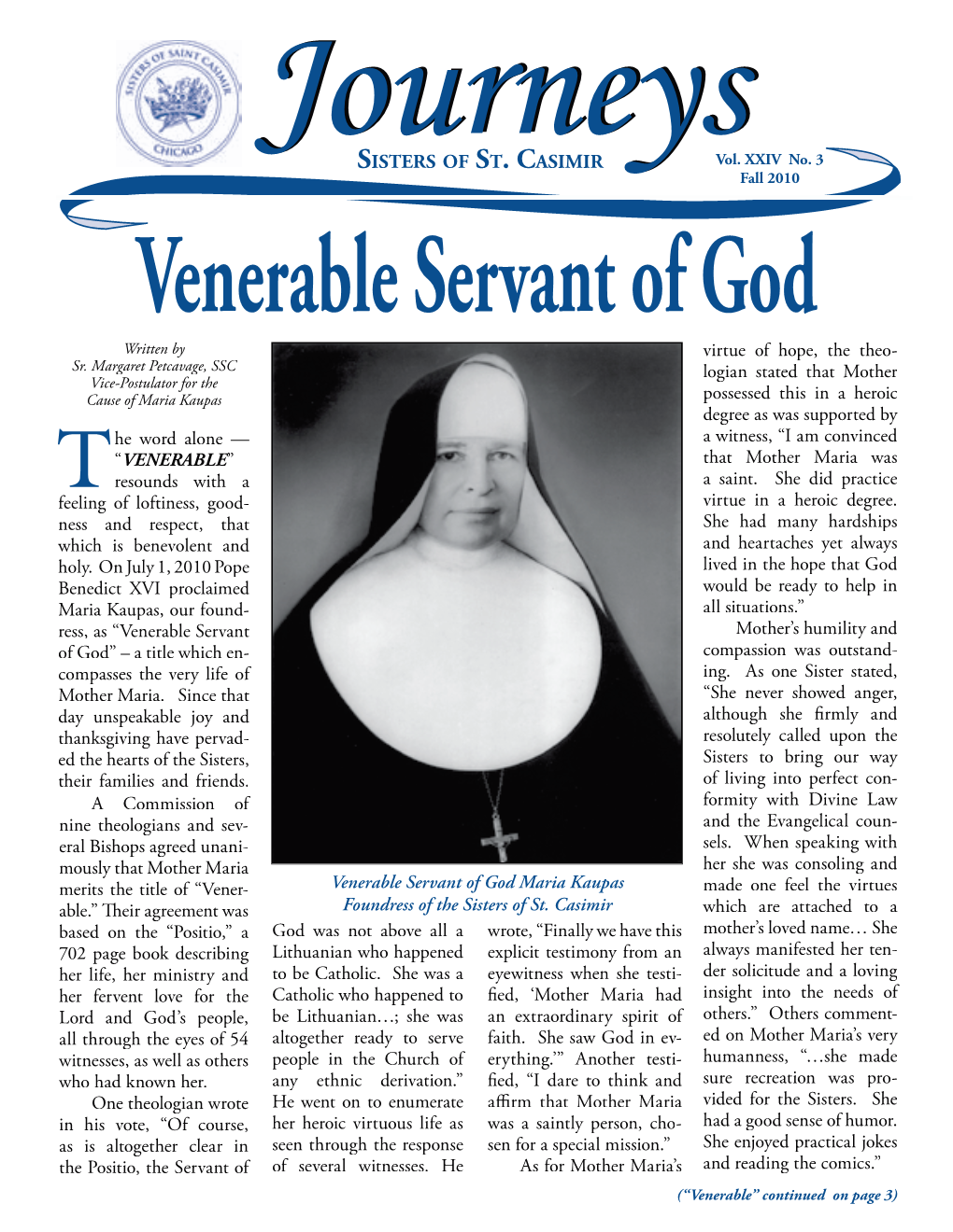 SISTERS of ST. CASIMIR Venerable Servant of God Maria Kaupas