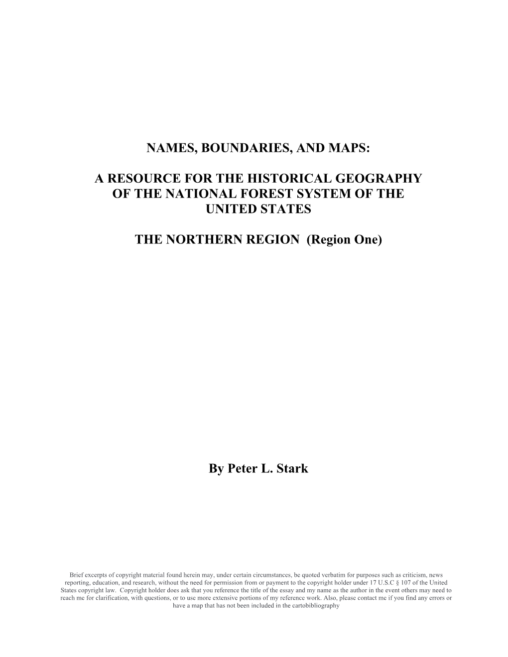 Names, Boundaries, and Maps: a Resource for the Historical Geography of the National Forest System of the United States The