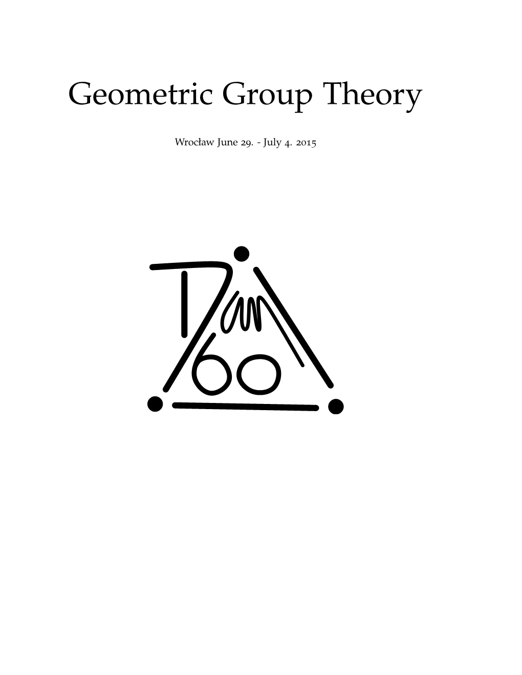 Geometric Group Theory