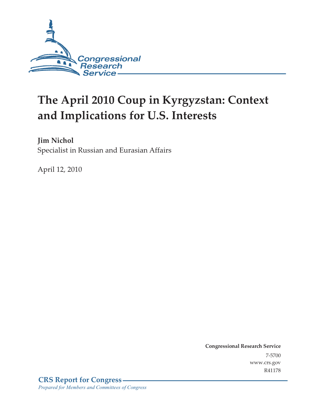 The April 2010 Coup in Kyrgyzstan: Context and Implications for U.S