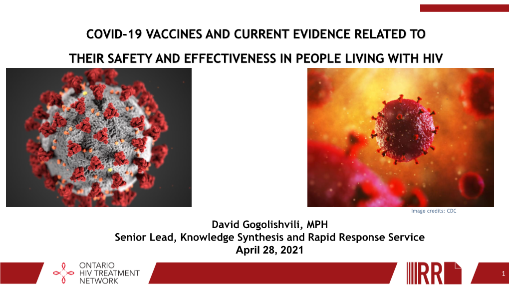 Covid-19 Vaccines and Current Evidence Related to Their Safety and Effectiveness in People Living with Hiv