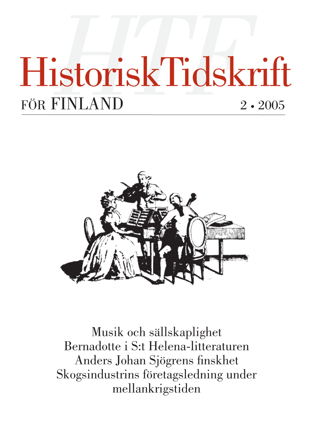 Historisk Tidskrift För Finland 2 • 2005 Deln 185 199 241 221 270 292 296 301 287 Han