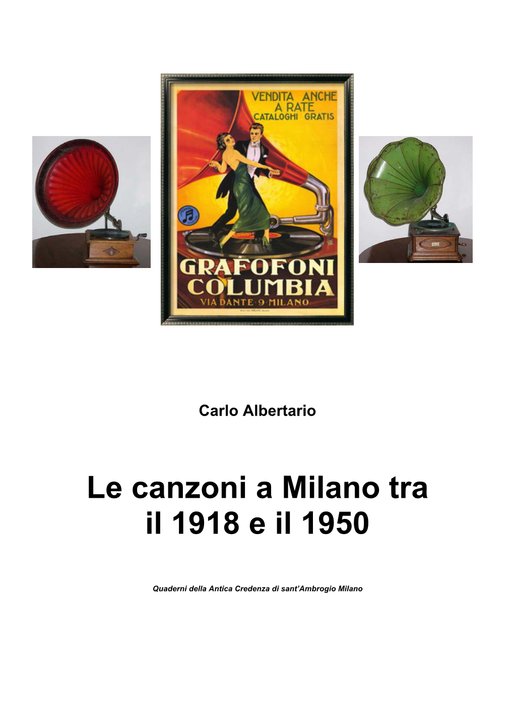 Le Canzoni a Milano Tra Il 1918 E Il 1950