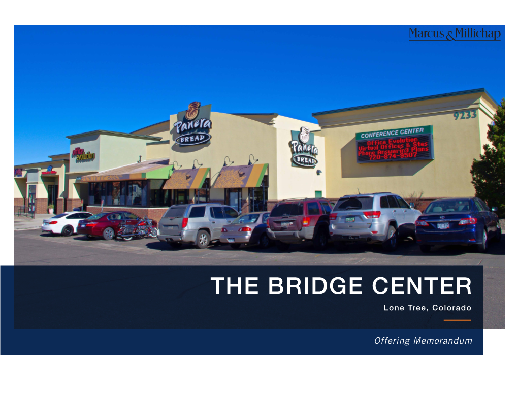 THE BRIDGE CENTER Lone Tree, Colorado