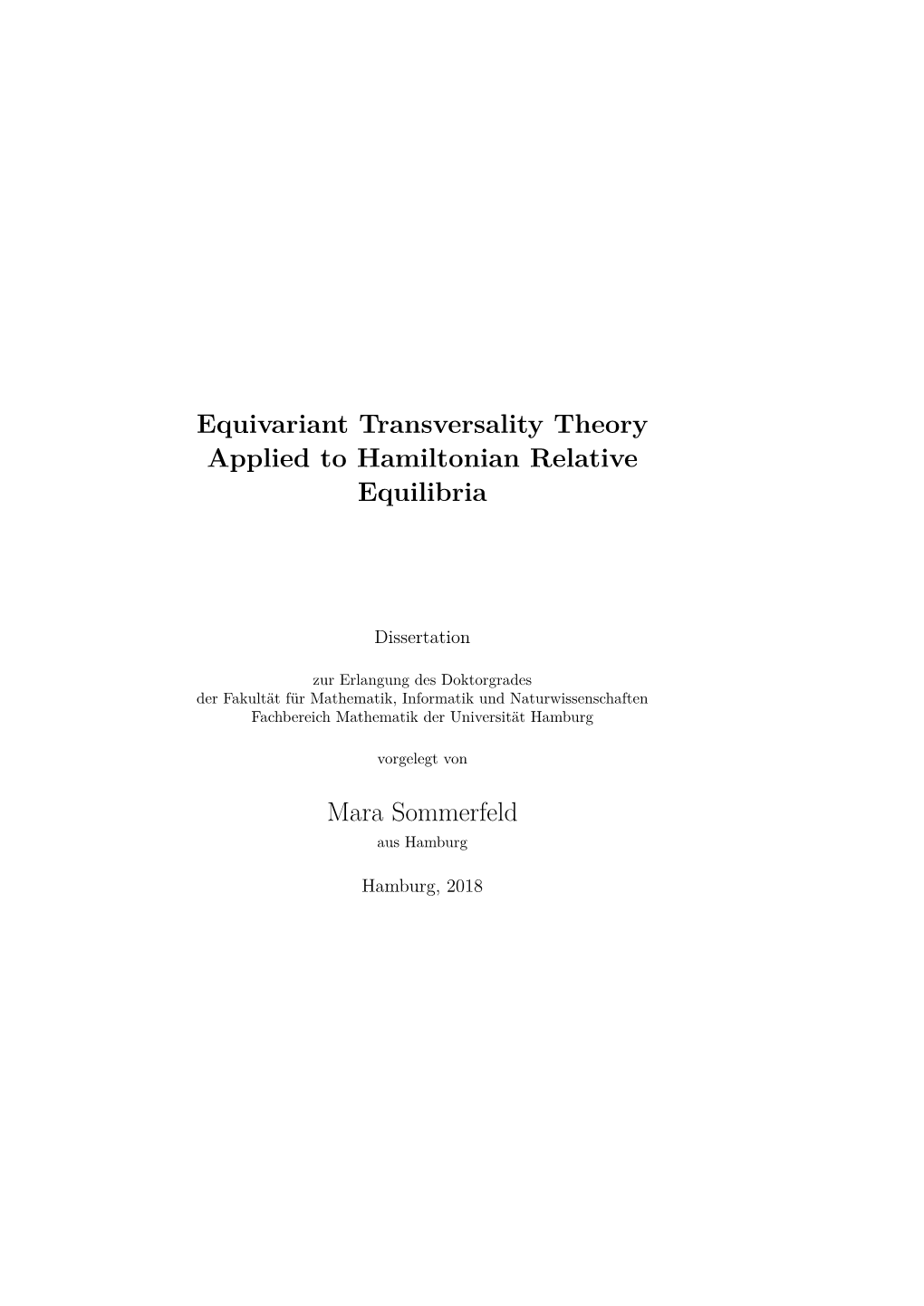 Equivariant Transversality Theory Applied to Hamiltonian Relative Equilibria