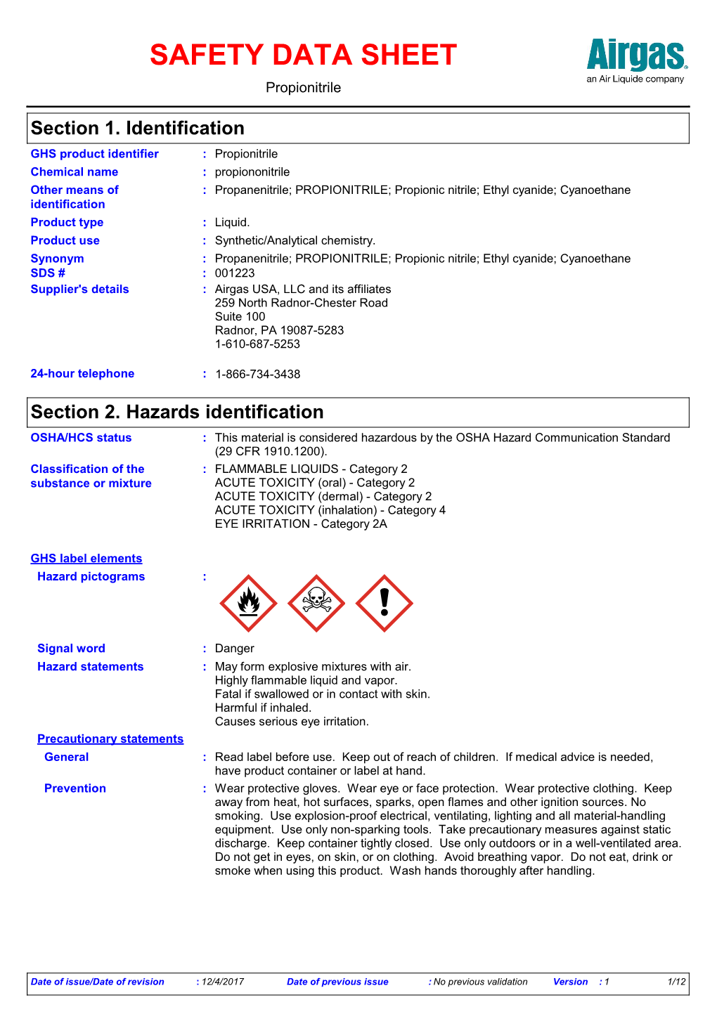 Section 2. Hazards Identification OSHA/HCS Status : This Material Is Considered Hazardous by the OSHA Hazard Communication Standard (29 CFR 1910.1200)