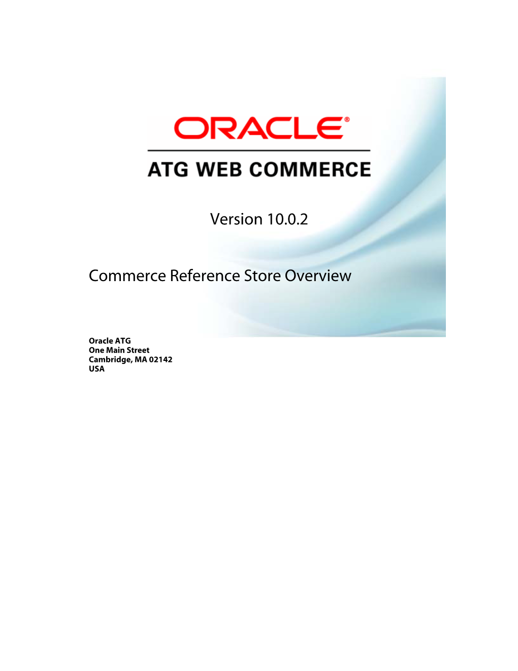 ATG 10.0.2 Commerce Reference Store Overview Guide