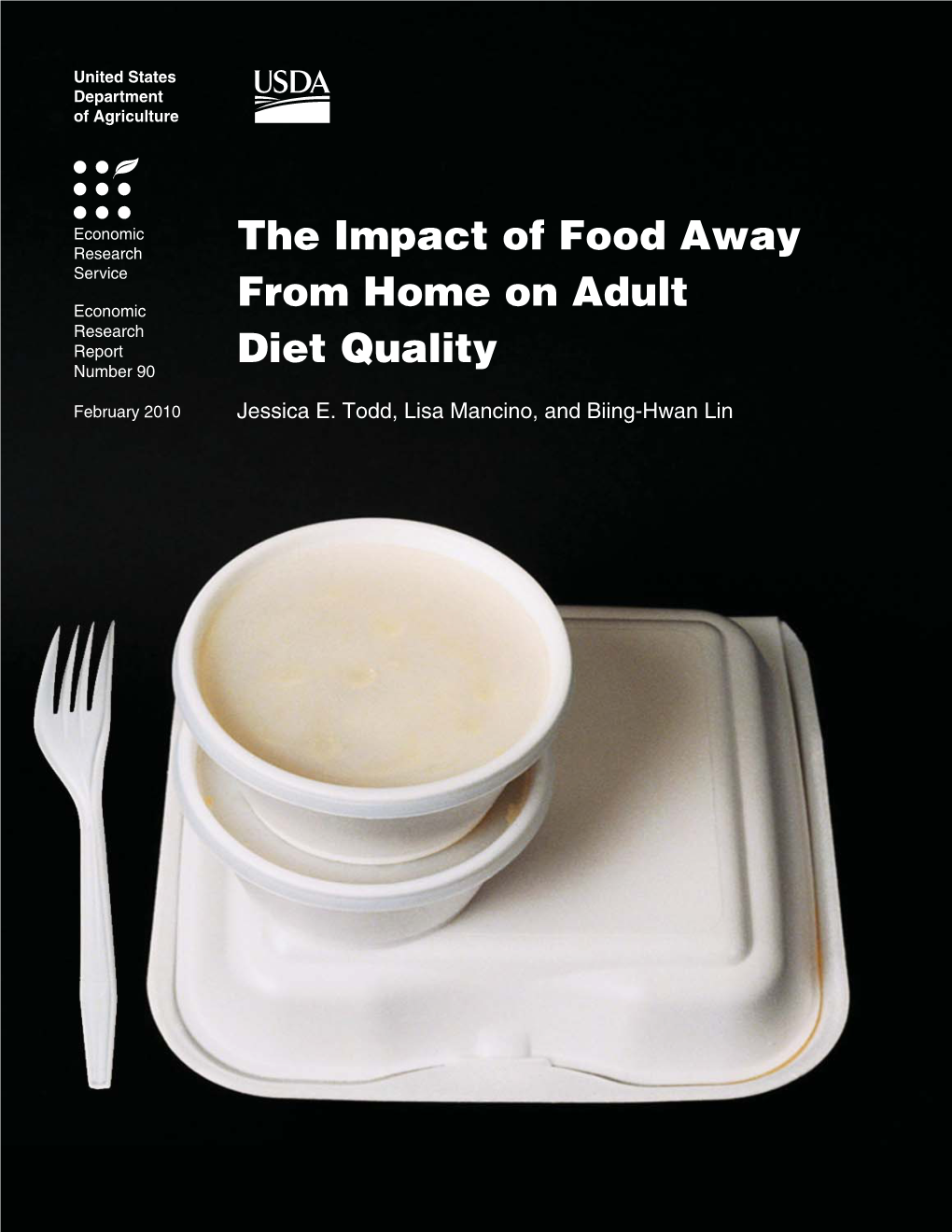 The Impact of Food Away from Home on Adult Diet Quality