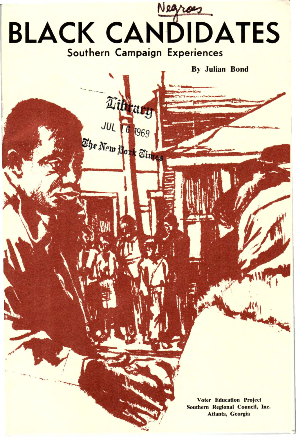 Black Candidates Southern Campaign Experiences, August 1969