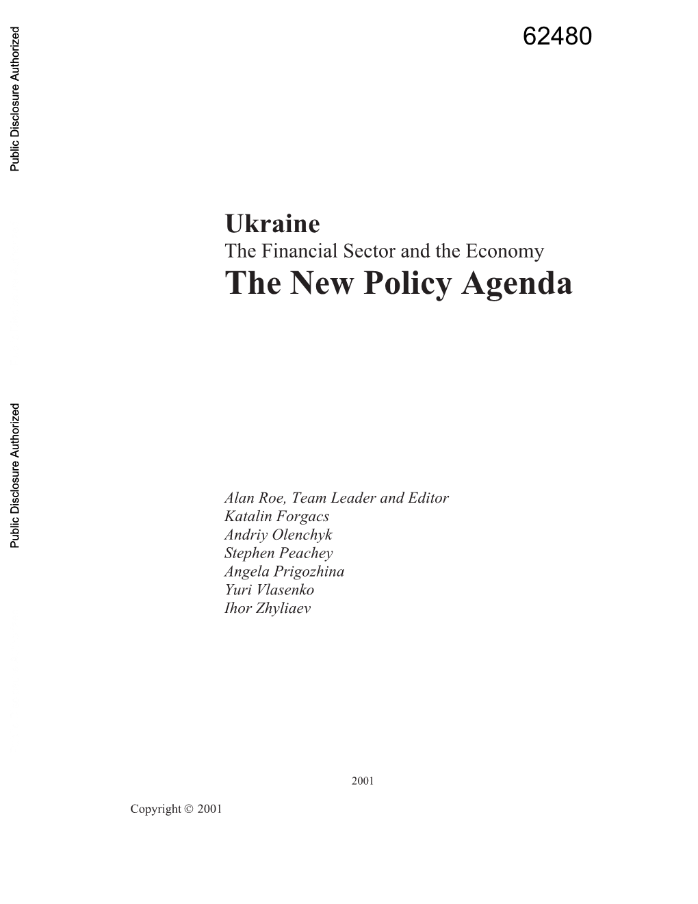 Ukraine the Financial Sector and the Economy the New Policy Agenda