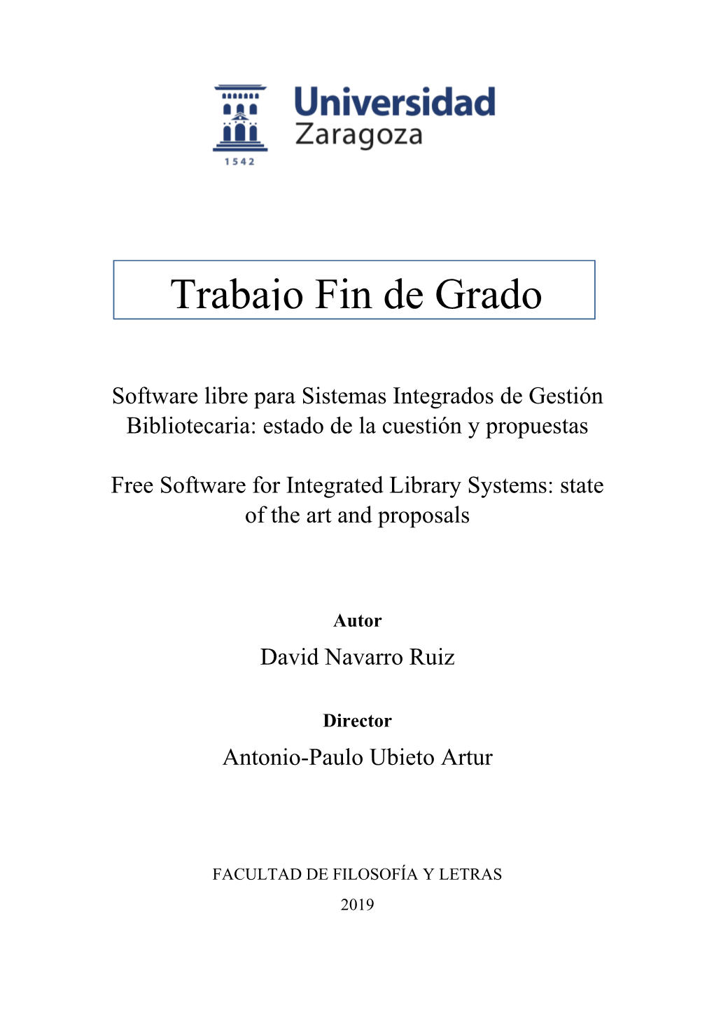 Software Libre Para Sistemas Integrados De Gestión Bibliotecaria: Estado De La Cuestión Y Propuestas