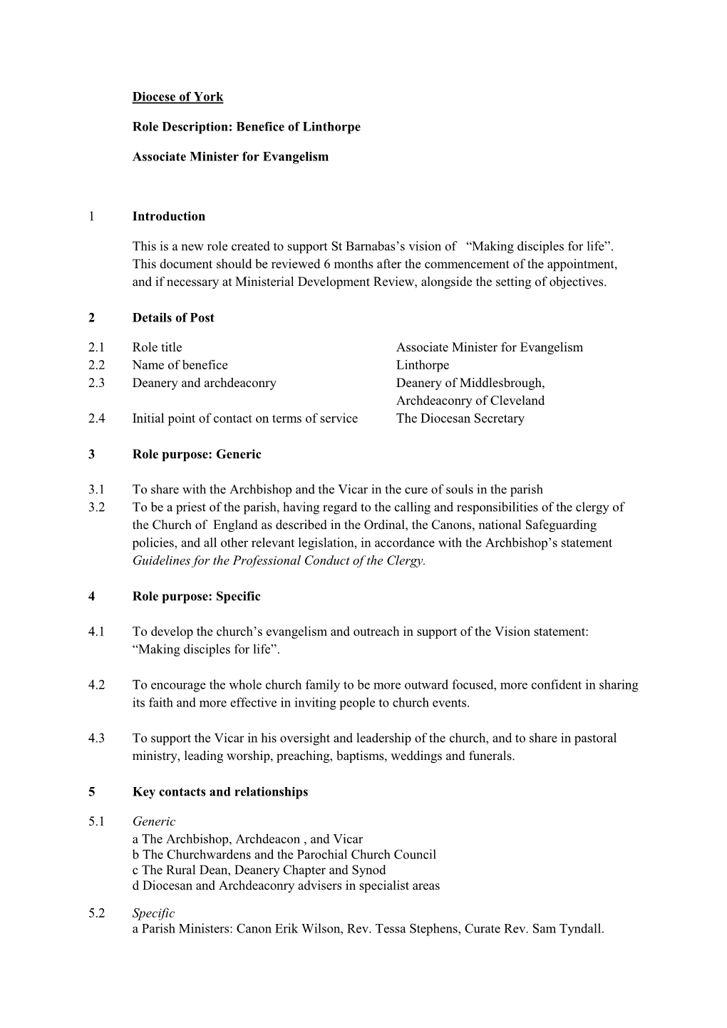 Diocese of York Role Description: Benefice of Linthorpe Associate Minister for Evangelism 1 Introduction This Is a New Role Crea