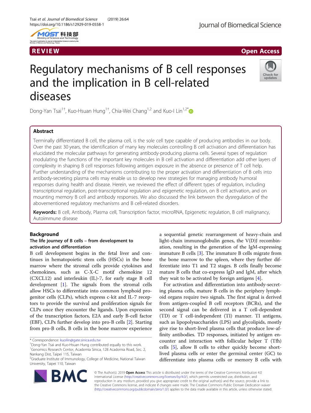 Regulatory Mechanisms of B Cell Responses and the Implication in B Cell-Related Diseases Dong-Yan Tsai1†, Kuo-Hsuan Hung1†, Chia-Wei Chang1,2 and Kuo-I Lin1,2*