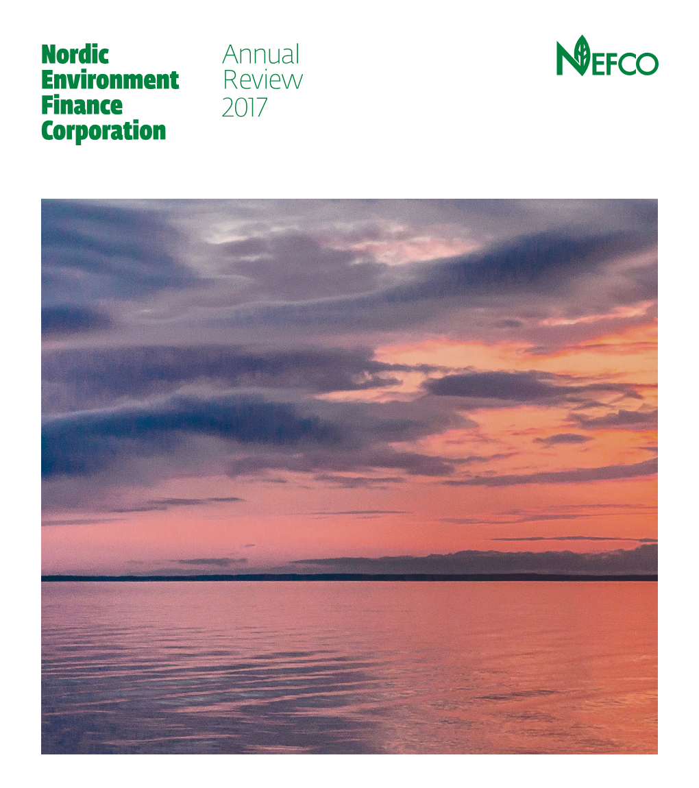 Annual Review 2017 Nordic Environment Finance Corporation