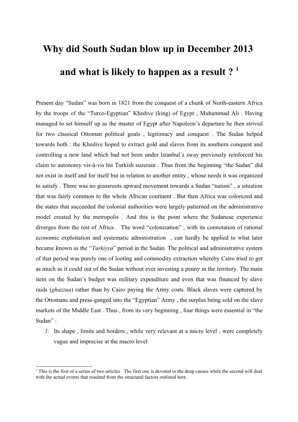 Why Did South Sudan Blow up in December 2013