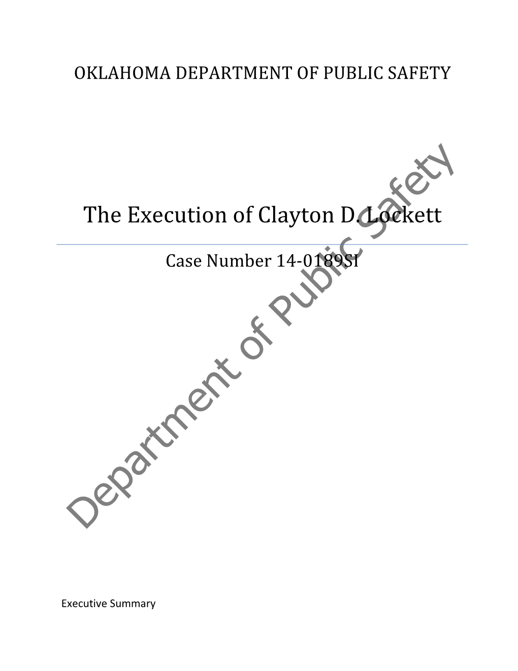 The Execution of Clayton D. Lockett